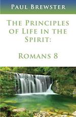The Principles of Life in the Spirit