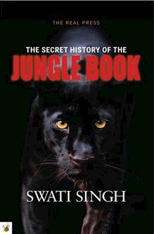 Secret History of the Jungle Book