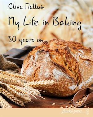 My Life in Baking : Fifty years on