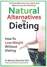 Natural Alternatives to Dieting