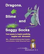 Dragons, Slime and Soggy Socks