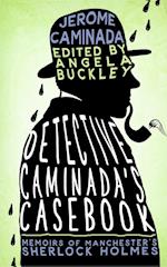 Detective Caminada's Casebook