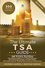 The Ultimate TSA Guide- 300 Practice Questions: Fully Worked Solutions, Time Saving Techniques, Score Boosting Strategies, Annotated Essays, 2019 Edit