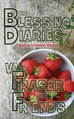 The Blessing Diaries: Volume One: Paperback Edition 