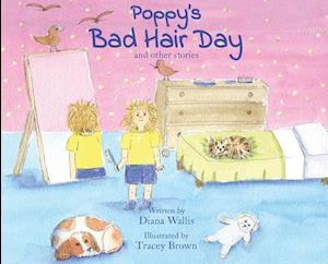 Poppy's Bad Hair Day