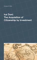 Ius Doni: The Acquisition of Citizenship by Investment 