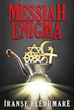 Messiah Enigma
