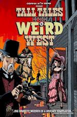 Tall Tales of the Weird West