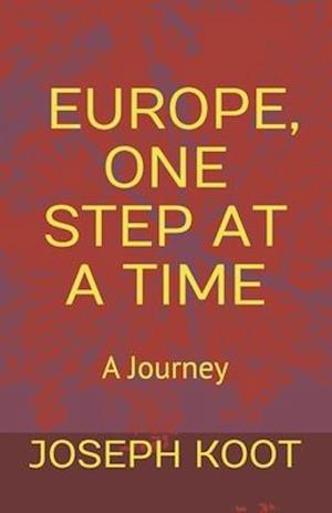 Europe, One Step at a Time