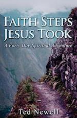 Faith Steps Jesus Took