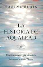 La Historia de Aqualead