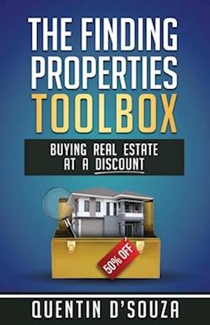 Finding Properties Toolbox: Buying Real Estate at a Discount