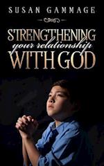 Strengthening Your Relationship with God