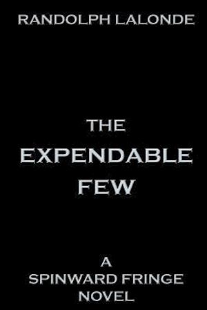 The Expendable Few