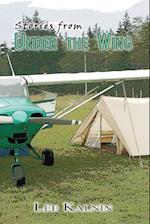 Stories from Under the Wing 