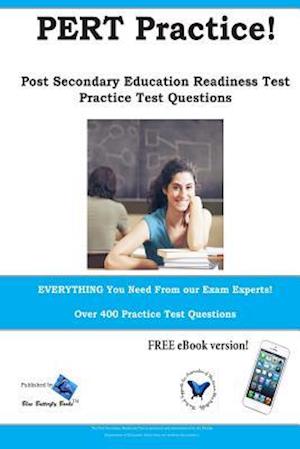 Pert Practice! Post Secondary Education Readiness Test Practice Questions
