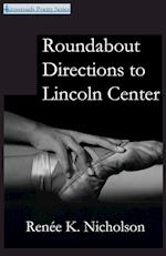 Roundabout Directions to Lincoln Center