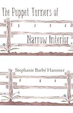 The Puppet Turners of Narrow Interior