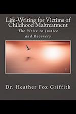 Life-Writing for Victims of Childhood Maltreatment