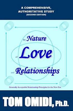 The Nature of Love and Relationships Second Edition