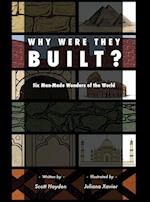 Why Were They Built?