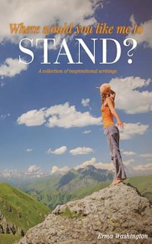 Where Would You Like Me to Stand?