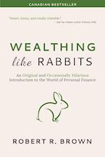 Wealthing Like Rabbits