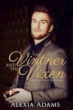 Vintner and The Vixen (Vintage Love Book 1)