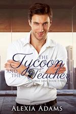 Tycoon and The Teacher (Vintage Love Book 3)