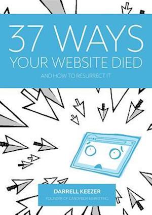 37 Ways Your Website Died