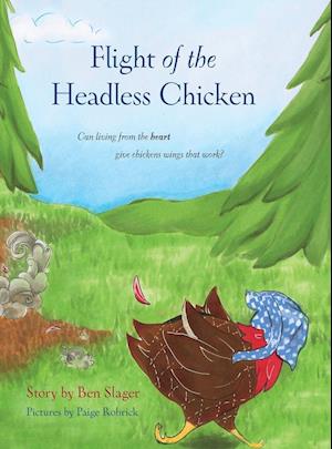 FLIGHT OF THE HEADLESS CHICKEN