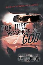 For Hire, Messenger of God