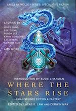 Where the Stars Rise: Asian Science Fiction and Fantasy