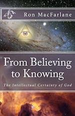From Believing to Knowing