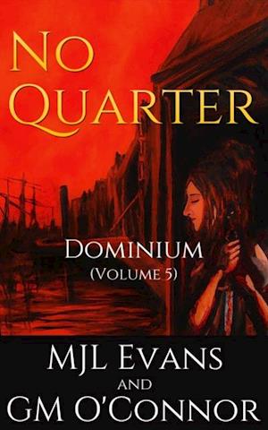 No Quarter: Dominium - Volume 5