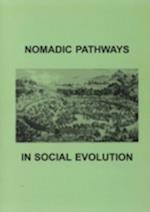 Nomadic Pathways in Social Evolution