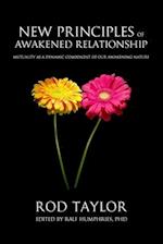New Principles of Awakened Relationship