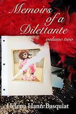 Memoirs of a Dilettante Volume Two