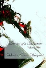 Memoirs of a Dilettante Volume One