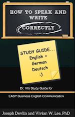 How to Speak and Write Correctly: Study Guide (English + German)