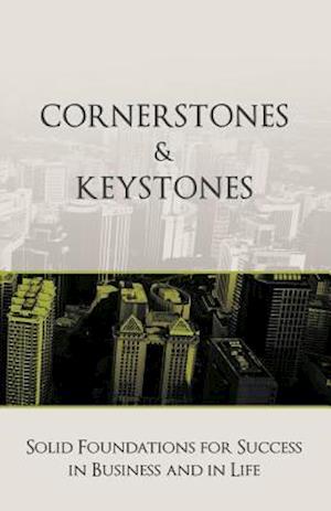 Cornerstones and Keystones