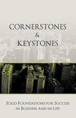 Cornerstones and Keystones