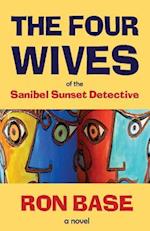 The Four Wives of the Sanibel Sunset Detective 