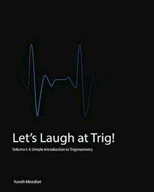 Let's Laugh at Trig (Black and White)