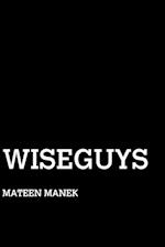 Wiseguys