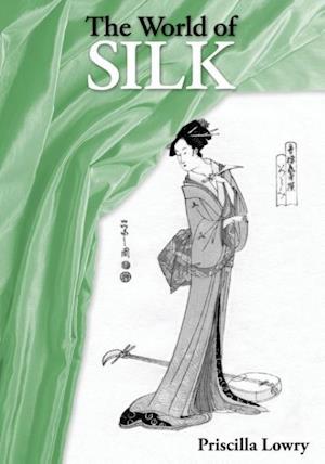 The World of Silk