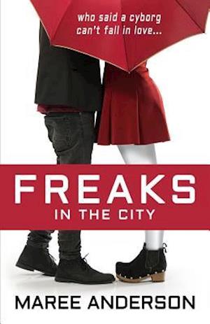 Freaks in the City