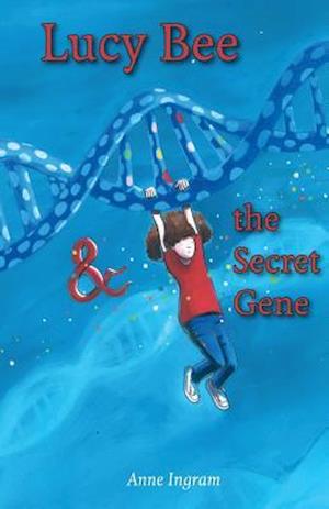 Lucy Bee & the Secret Gene