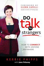 Do Talk to Strangers