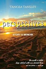 Perspectives: Story & Memoir 